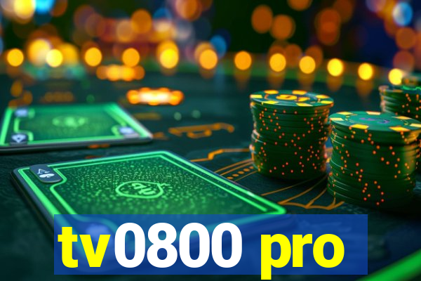 tv0800 pro