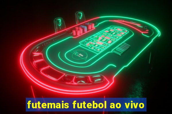 futemais futebol ao vivo