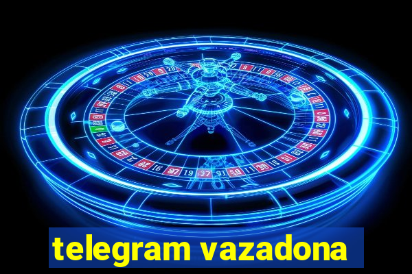 telegram vazadona