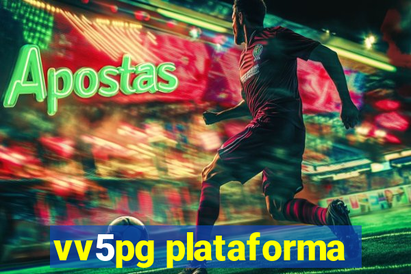 vv5pg plataforma