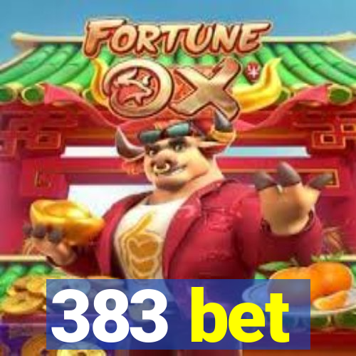 383 bet