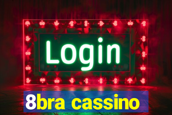 8bra cassino