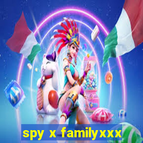 spy x familyxxx