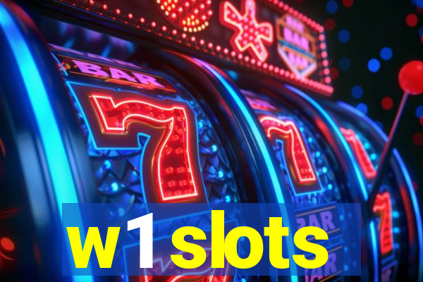 w1 slots