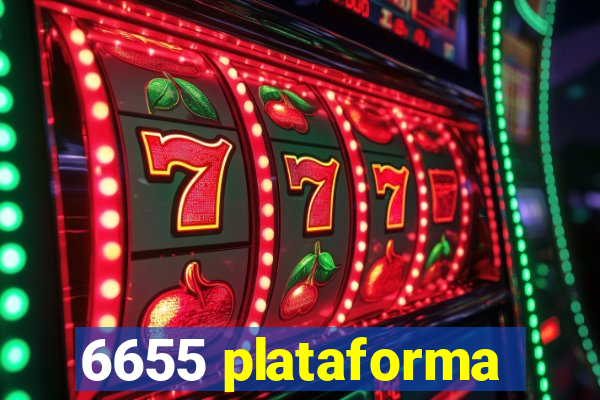 6655 plataforma