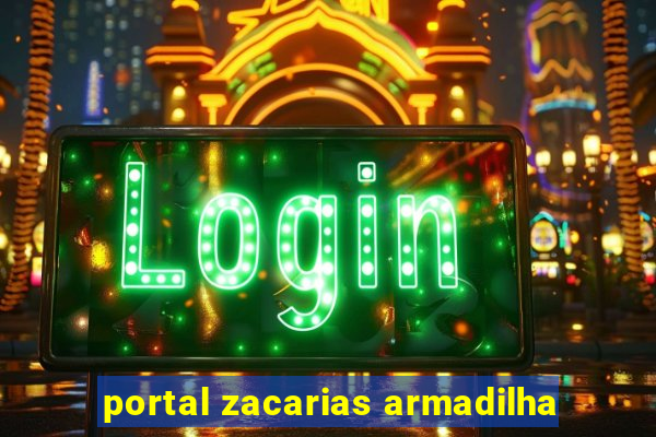 portal zacarias armadilha