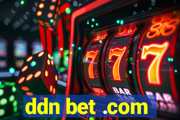 ddn bet .com