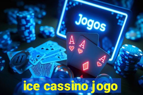 ice cassino jogo