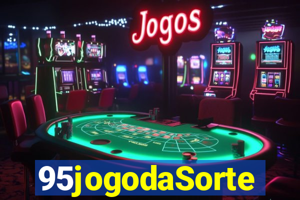 95jogodaSorte