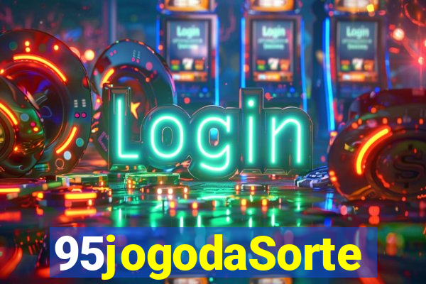 95jogodaSorte