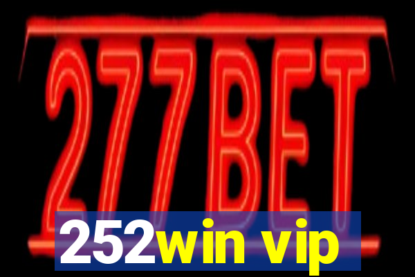 252win vip