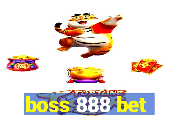 boss 888 bet