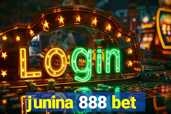 junina 888 bet