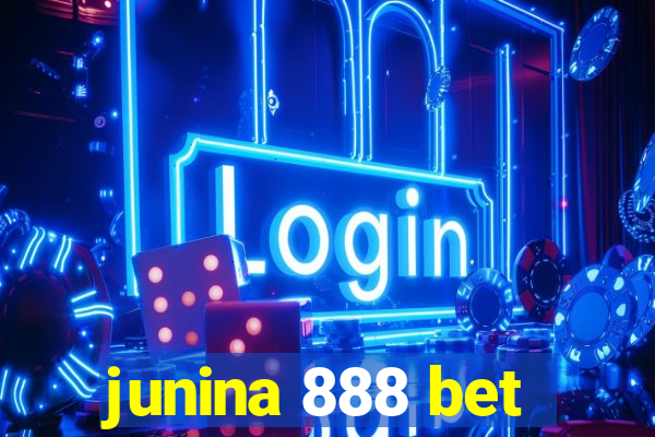 junina 888 bet