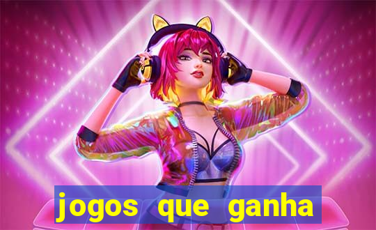 jogos que ganha dinheiro sem pagar