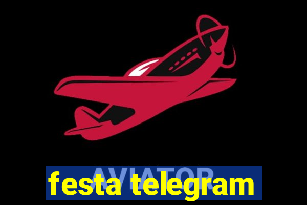 festa telegram