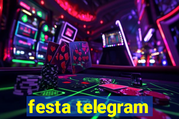 festa telegram