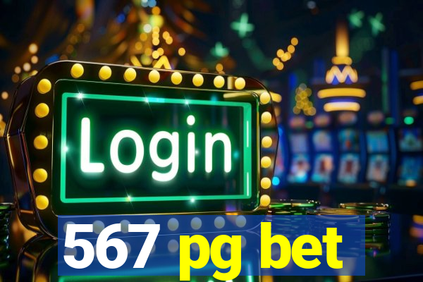 567 pg bet