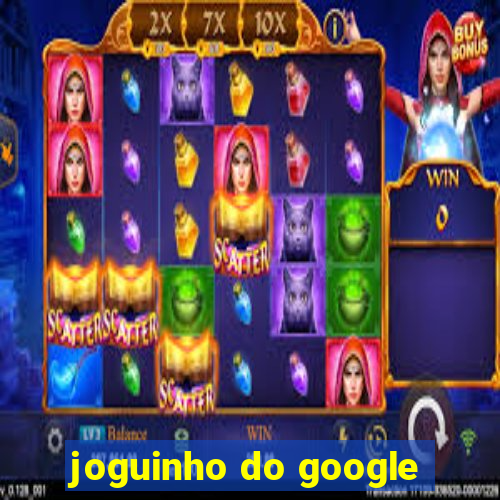 joguinho do google