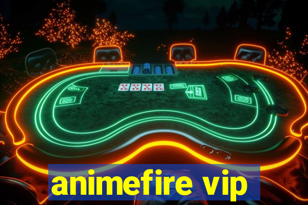 animefire vip