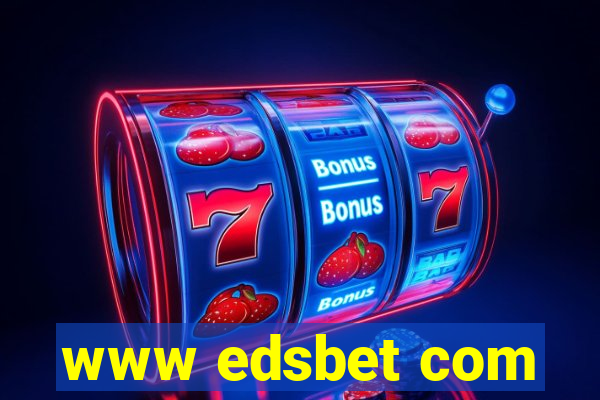 www edsbet com