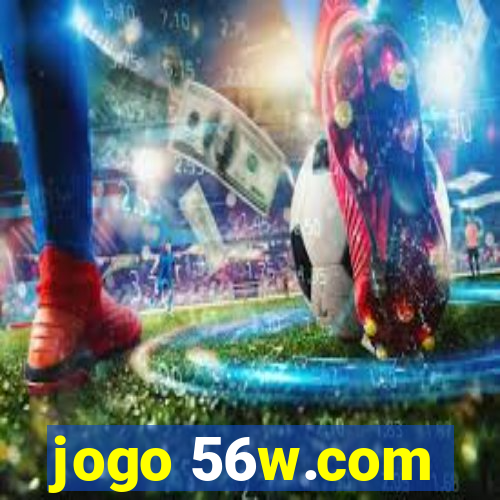 jogo 56w.com