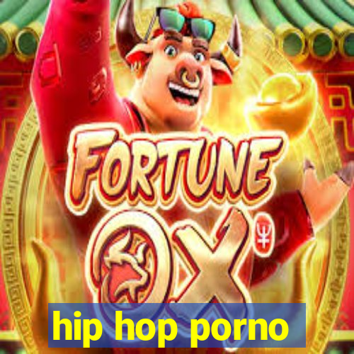 hip hop porno