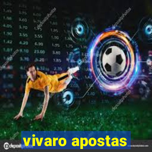 vivaro apostas