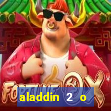 aladdin 2 o retorno de jafar filme completo dublado