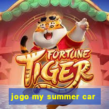 jogo my summer car