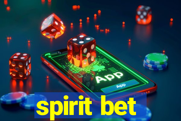 spirit bet