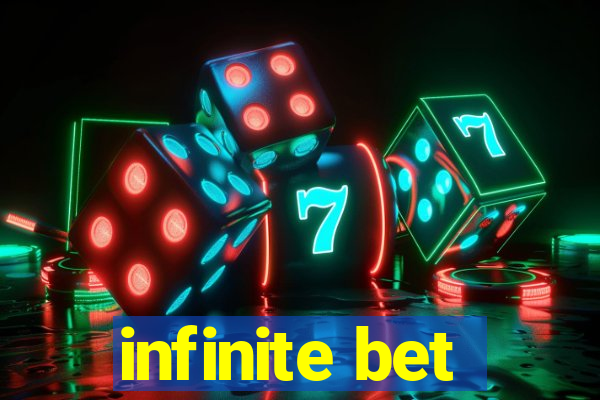 infinite bet