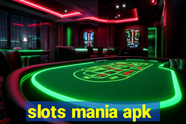 slots mania apk