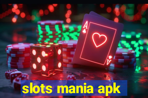 slots mania apk