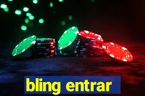 bling entrar