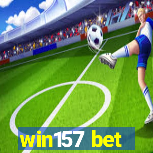 win157 bet