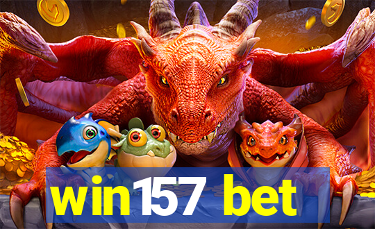 win157 bet