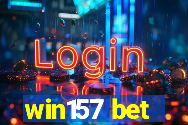 win157 bet