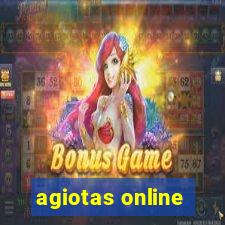 agiotas online