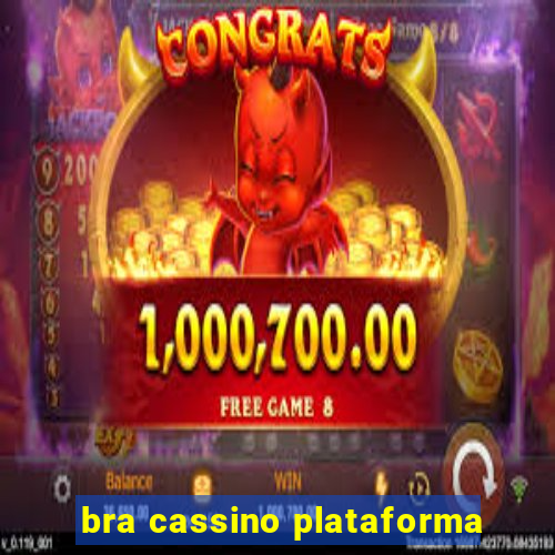 bra cassino plataforma