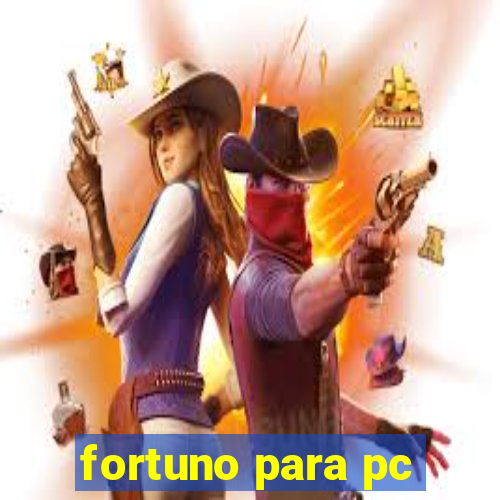 fortuno para pc