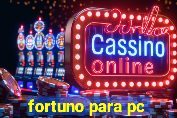 fortuno para pc