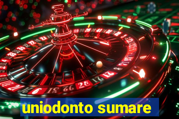 uniodonto sumare