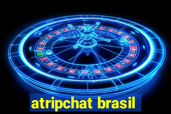 atripchat brasil