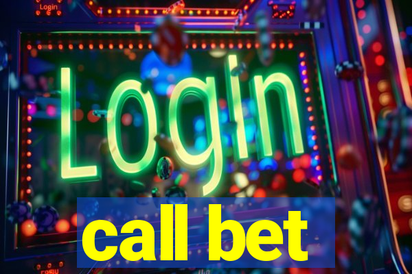 call bet