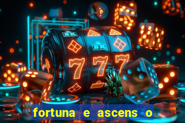 fortuna e ascens o livro pdf grátis