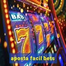 aposta facil bets