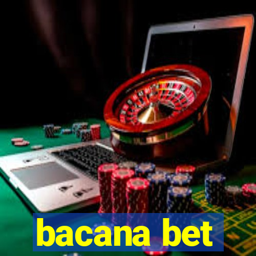 bacana bet