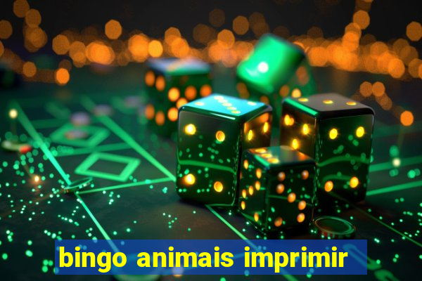 bingo animais imprimir