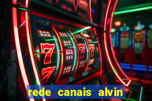 rede canais alvin e os esquilos